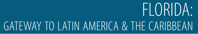 Florida Gateway to Latin America